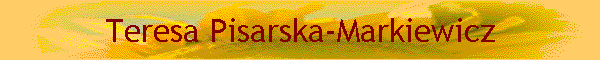 Teresa Pisarska-Markiewicz