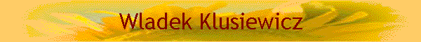 Wladek Klusiewicz