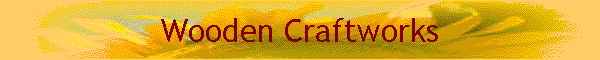 Wooden Craftworks